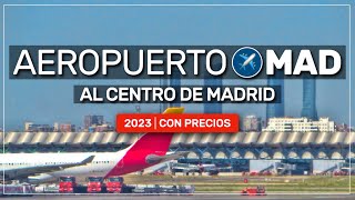 ➤ cómo SALIR del aeropuerto de MADRID 2023  con PRECIOS 🚍🚇🚆🚕 191 [upl. by Ver]