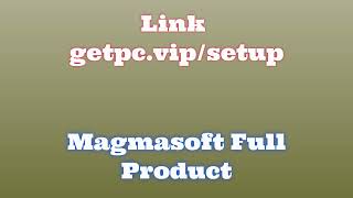 🔸Magmasoft👍 HOW TO INSTALL 💻PCLAPTOP TUTORIAL 2024 no charge💪 [upl. by Delogu931]