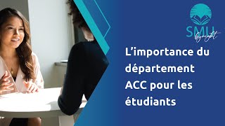 L’importance du département ACC pour les étudiants [upl. by Gnod694]