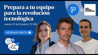 Prepara a tu equipo para la revolución tecnológica  WEBINAR [upl. by Esinwahs870]