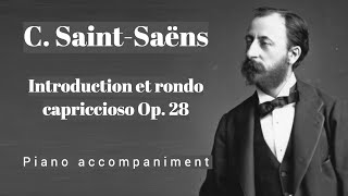 SaintSaëns  Introduction et rondo capriccioso Op 28  Piano Accompaniment [upl. by Sila]