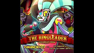 The Ringleader Fizzarollis Show lyrics  audio visualizer by PARANOiDDJ1 [upl. by Zedekiah]