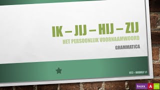 Het persoonlijk voornaamwoord enkelvoud [upl. by Anyd]