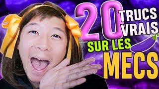 20 TRUCS VRAIS SUR LES MECS  WILL [upl. by Peppy798]