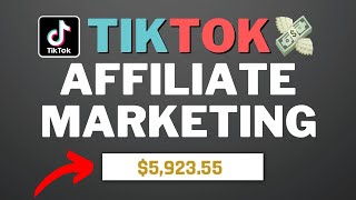 How To Do Affiliate Marketing On TikTok Step By Step For Beginners [upl. by Chernow902]