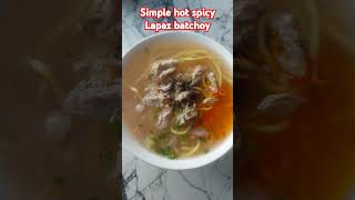 My version spicy lapaz batchoycuisine youtubeshorts ctto shortvedio pypシ yummy [upl. by Lledniw79]