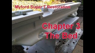 Myford Super 7 Restoration  Chapter 3 [upl. by Lehcear]