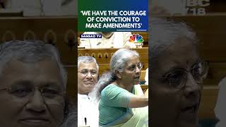 FM Sitharaman We Have The Courage Of Conviction To Make Amendments  N18S [upl. by Harlow108]