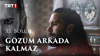 Gözüm Arkada Kalmaz  Alparslan Büyük Selçuklu 35 Bölüm [upl. by Idona]