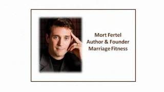 Marriage Counseling  7 Secrets to Fixing Your Marriage with Mort Fertel [upl. by Annaear]