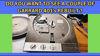 Garrard 401 Rebuild  Intro [upl. by Orford]