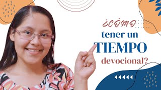 5 Consejos para tener un tiempo devocionalImitadores de Cristo [upl. by Ennyroc]