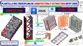 PLANTILLA MULTIDISCIPLINA ARQUITECTURA Y ESTRUCTURAS EN REVIT 2025 [upl. by Ityak415]