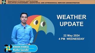 Public Weather Forecast issued at 4PM  May 22 2024  Wednesday [upl. by Alethia]