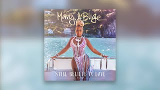 Mary J Blige  Still Believe in Love feat Vado Official Lyric Video [upl. by Nadnarb338]