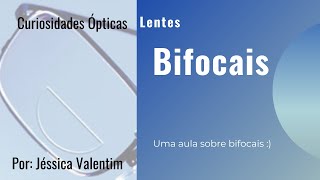 Aula sobre Lente Bifocal [upl. by Llertrac931]