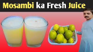 Mosambi Ka Fresh Juice Recipe  How To Make Mosambi ka Juice  Mosambi ka Juice [upl. by Aniroz840]