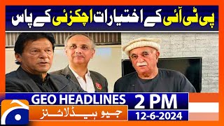 Electoral transparency on cards as PTI picks Achakzai to lead talks  Geo News 2 PM Headlines 2024 [upl. by Clay]