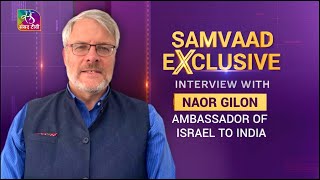 Samvaad  Israel’s Ambassador to India Naor Gilon speaks to Sansad TV  24 November 2022 [upl. by Emile]