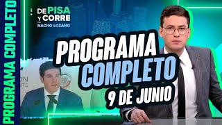 DPC con Nacho Lozano  Programa completo 9 de junio de 2023 [upl. by Llemij432]