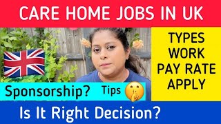 Things To Know About Care Home Jobs In UK  How To Get Sponsorship In Care Home Jobs [upl. by Aneekahs]