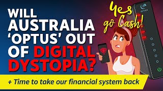 CITIZENS REPORT 9112023  Will Aus ‘Optus’ out of digital dystopia  Take financial system back [upl. by Yehs880]