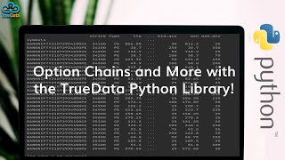 Option Chains and More with the TrueData Python Library [upl. by Damales]