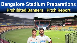 Chinnaswamy Stadium Bangalore Preparations  Prohibited Hoardings amp Pitch Report Ind vs Nz 2024 [upl. by Irelav]