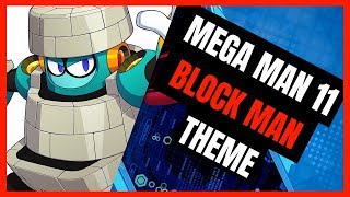 ✨Mega Man 11 OST Version 2⎪Block Man Theme Fanmade [upl. by Oicnoel]