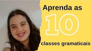 Ensinando as 10 classes gramáticas em 4 minutos [upl. by Anaiviv]