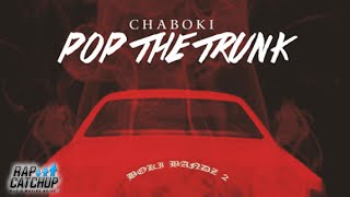 Chaboki  Pop The Trunk Prod by BRPJD  Chaboks [upl. by Naesed445]