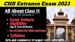 Chs entrance exam 2023 class 11  chs class 11 syllabus 2023  Seats  Eligibility  Exam pattern [upl. by Adlez808]