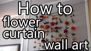 How to Make Flower Curtain Wall Decor  DIY [upl. by Ettezel]