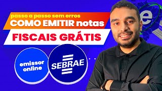 ATULIZADO  Como Emitir NOTA FISCAL no MAIS NOVO EMISSOR de NFE do SEBRAE  NFE para MEI ME e EPP [upl. by Nohsauq]