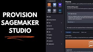 Provision AWS SageMaker Studio using both quick and standard setup [upl. by Waal62]