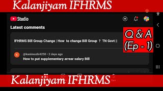 QampA  Ep 1  supplementry salary bill  post mapping l IFHRMS Bills  Kalanjiyam  TN Govt [upl. by Naillij113]