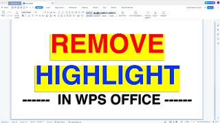 How to Remove Highlight in WPS Office [upl. by Ardnola]