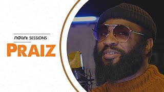 PRAIZ performs a medley of his classic hits including MADU on NdaniSessions [upl. by Wynnie]