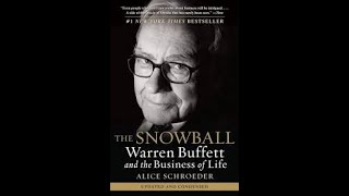 The Snowball by Alice Schroeder Book Summary  Review AudioBook [upl. by Delano669]