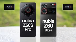 ZTE Nubia Z60s Pro Vs ZTE Nubia Z60 ultra [upl. by Bathsheba]