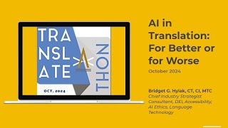 AI in Translation For Better or Worse Oct 2024  Umich TAT 2024 [upl. by Cloe]