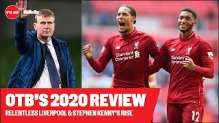 OTB TIME CAPSULE  RELENTLESS LIVERPOOL  STEPHEN KENNYS RISE [upl. by Wrench112]