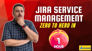 A Beginners Guide to Jira Service Management JSM  Crash Course [upl. by Zipah158]