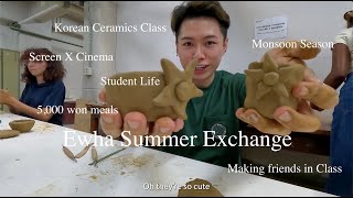 Ewha Summer Exchange Episode 2  Korean Ceramics  Screen X Movie  HongDae  Student Meals [upl. by Eelra]