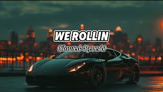 We Rollin  Shubh SlowedReverb  Mind Relaxing LoFi shubh slowedandreverb werollin [upl. by Alodie421]