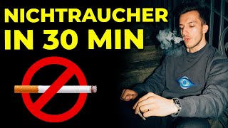 Rauchen aufhören Mit diesen Schritten in 30 min zum Nichtraucher [upl. by Chrisman]