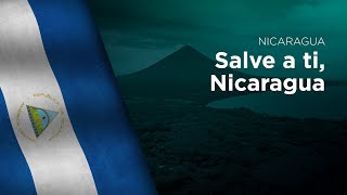 National Anthem of Nicaragua  Salve a ti Nicaragua [upl. by Tyrone]