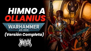 HIMNO A OLLANIUSVersión Completa Warhammer40 Lord Abbadon SUNO IA [upl. by Sauncho411]