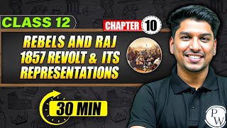 REBEL AND THE RAJ  Full Chapter in 40 Min  Class 12th HISTORY [upl. by Iglesias]