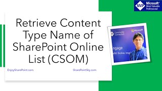 How to retrieve content type name of SharePoint Online list item using CSOM [upl. by Grew]